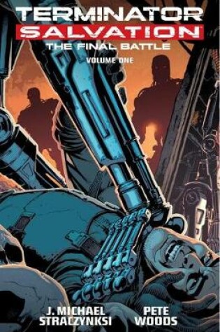 Cover of Terminator Salvation: Final Battle Volume 1