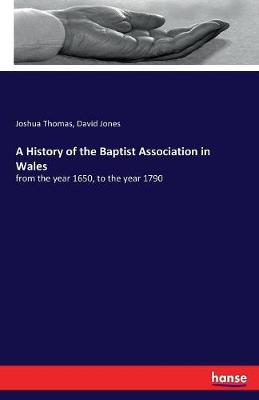 Book cover for A History of the Baptist Association in Wales