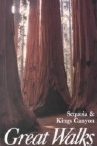 Cover of Great Walks of Sequoia & Kings Canyon National Parks