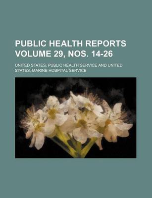 Book cover for Public Health Reports Volume 29, Nos. 14-26