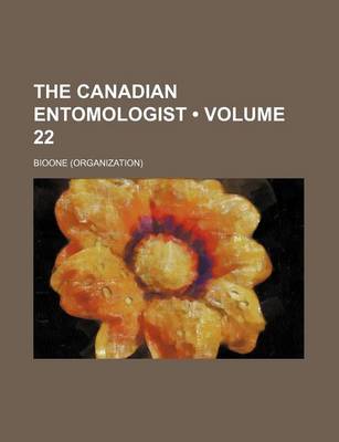 Book cover for The Canadian Entomologist (Volume 22)