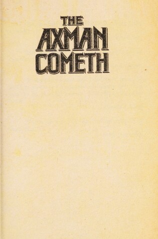 Cover of The Axman Cometh