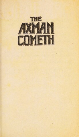 Book cover for The Axman Cometh