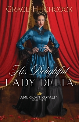 Book cover for His Delightful Lady Delia