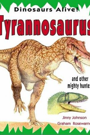 Cover of Tyrannosaurus and Other Mighty Hunters
