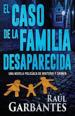 Cover of El caso de la familia desaparecida