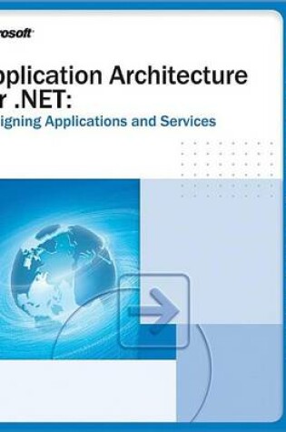 Cover of Application Architecture for .Net: Designing Applications and Services