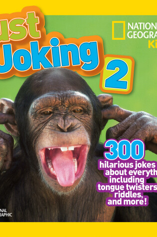 Cover of National Geographic Kids Just Joking 2