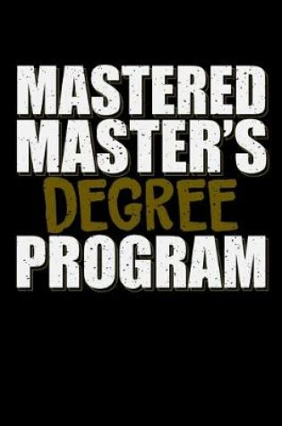 Cover of Mastered Master's Degree Program