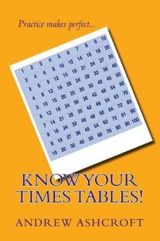 Cover of Know Your Times Tables!