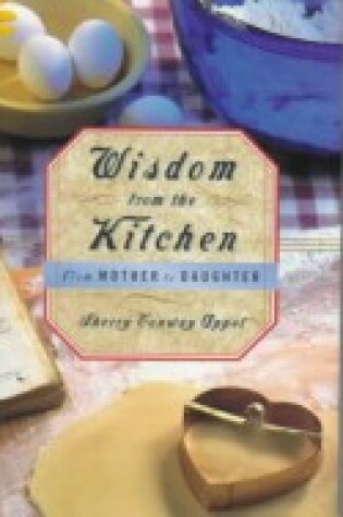 Cover of Wisdom from the Kitchen