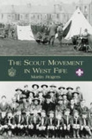 Cover of The Scout Movement in West Fife