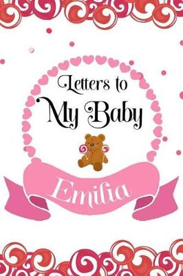 Book cover for Letters To My Baby Emilia