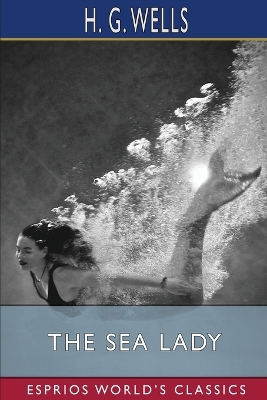 Book cover for The Sea Lady (Esprios Classics)