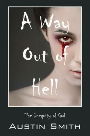 Cover of A Way Out of Hell