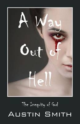 Book cover for A Way Out of Hell