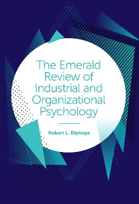 Book cover for The Emerald Review of Industrial and Organizational Psychology