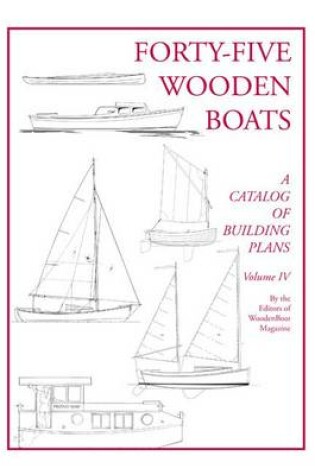 Cover of Forty-Five Wooden Boats