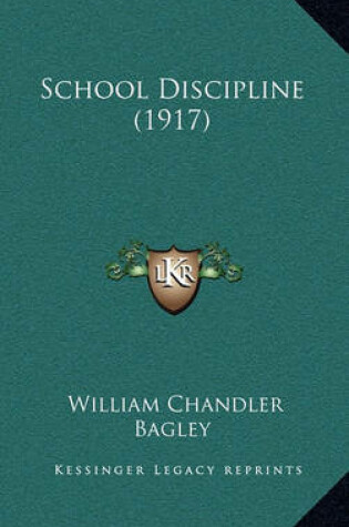 Cover of School Discipline (1917)