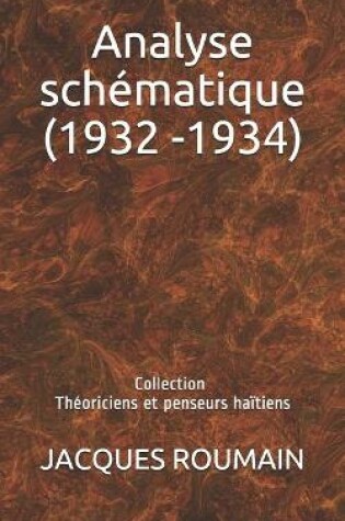 Cover of Analyse schematique (1932 -1934)