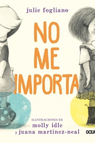 Cover of No Me Importa / I Don't Care