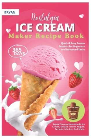 Cover of Nostalgia Electric Ice Cream Maker Recipe Book