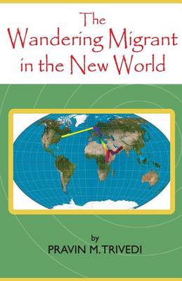 Book cover for The Wandering Migrant in the new World