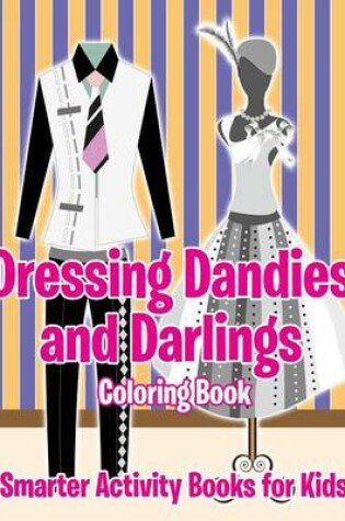 Cover of Dressing Dandies and Darlings Coloring Book