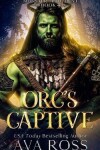 Book cover for Orc's Captive