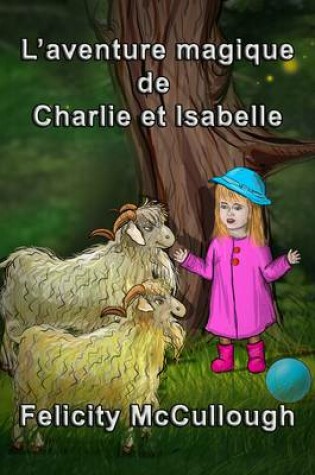 Cover of L'aventure magique de Charlie et Isabelle