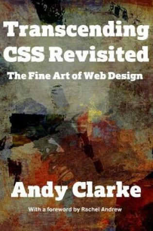 Cover of Transcending CSS Revisited