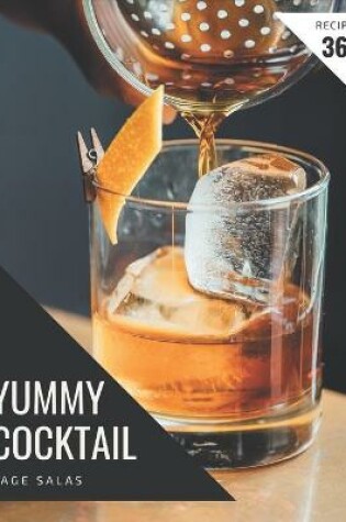 Cover of 365 Yummy Cocktail Recipes