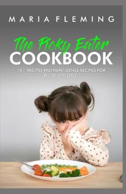 Book cover for The Picky Eater Cookbook