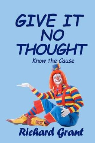 Cover of Give It No Thought