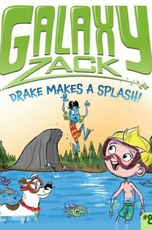 Cover of Drake Makes a Splash!