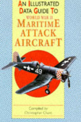 Cover of World War II Maritime Attack Aircraft