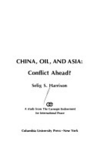 Cover of China, Oil and Asia