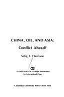 Book cover for China, Oil and Asia