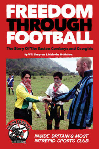 Cover of Freedom Through Football: The Story of the Easton Cowboys and Cowgirls