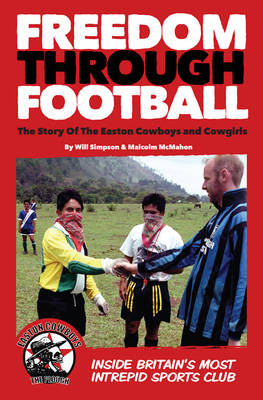 Book cover for Freedom Through Football: The Story of the Easton Cowboys and Cowgirls