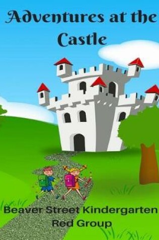 Cover of Adventures at the Castle