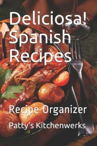 Cover of Deliciosa! Spanish Recipes