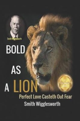 Cover of Smith Wigglesworth BOLD AS A LION