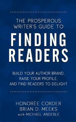 Book cover for The Prosperous Writer's Guide to Finding Readers