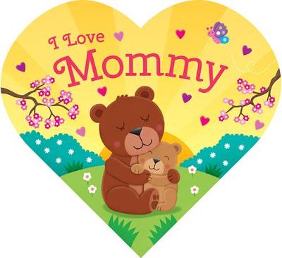 Book cover for Heart-Shaped BB - I Love Mommy