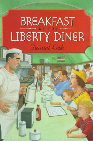 Cover of Breakfast at the Liberty Diner