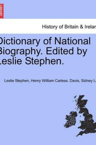 Cover of Dictionary of National Biography. Edited by Leslie Stephen. Vol. LII