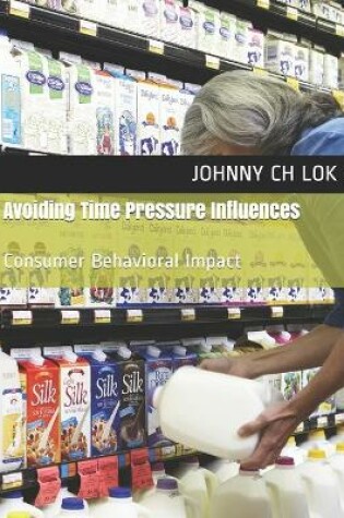 Cover of Avoiding Time Pressure Influences