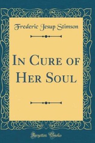 Cover of In Cure of Her Soul (Classic Reprint)
