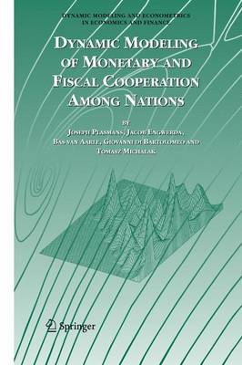 Book cover for Dynamic Modeling of Monetary and Fiscal Cooperation Among Nations